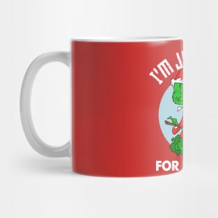 I'm just here for the food Mug